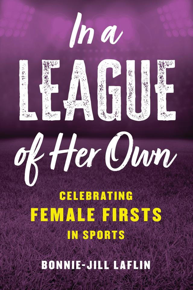 In a League of Her Own by 