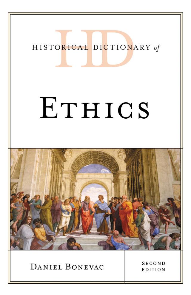 Historical Dictionary of Ethics by 