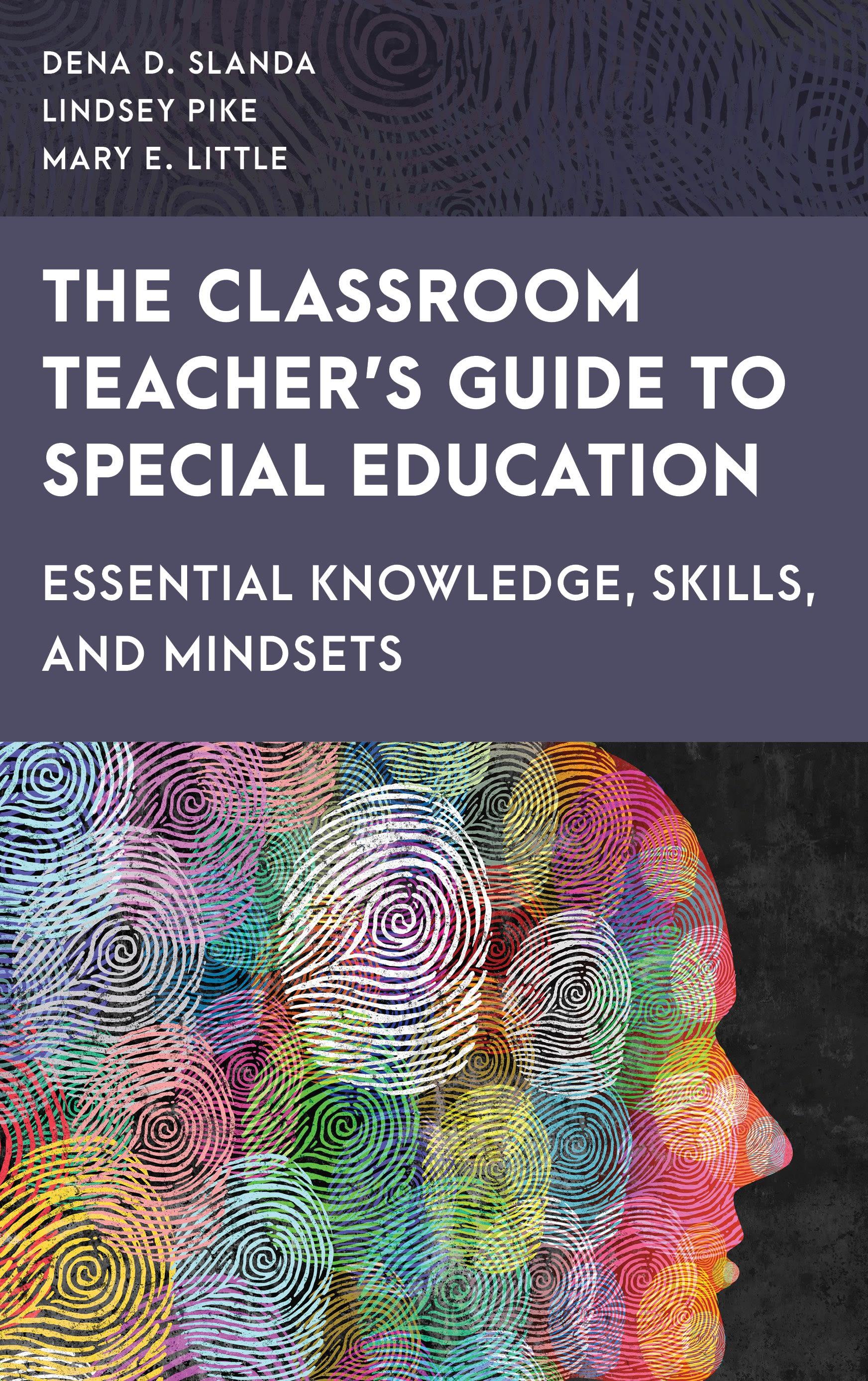 The Classroom Teacher's Guide to Special Education
