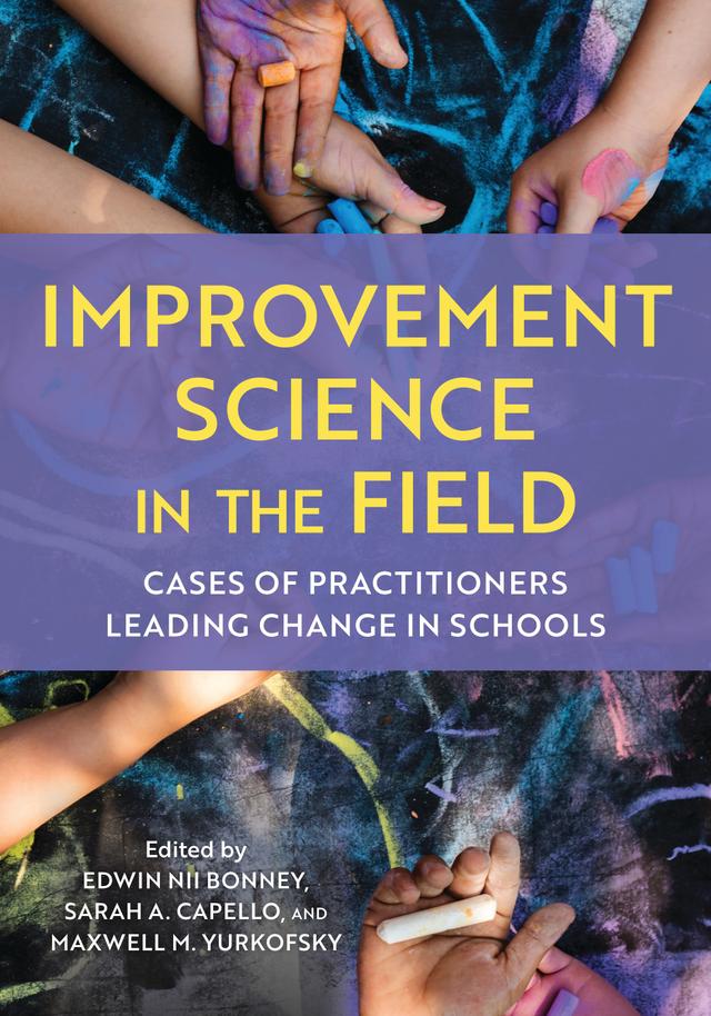 Improvement Science in the Field by 