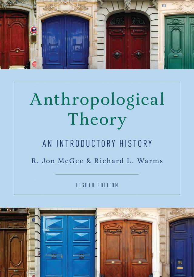 Anthropological Theory by Richard L. Warms, R. Jon McGee