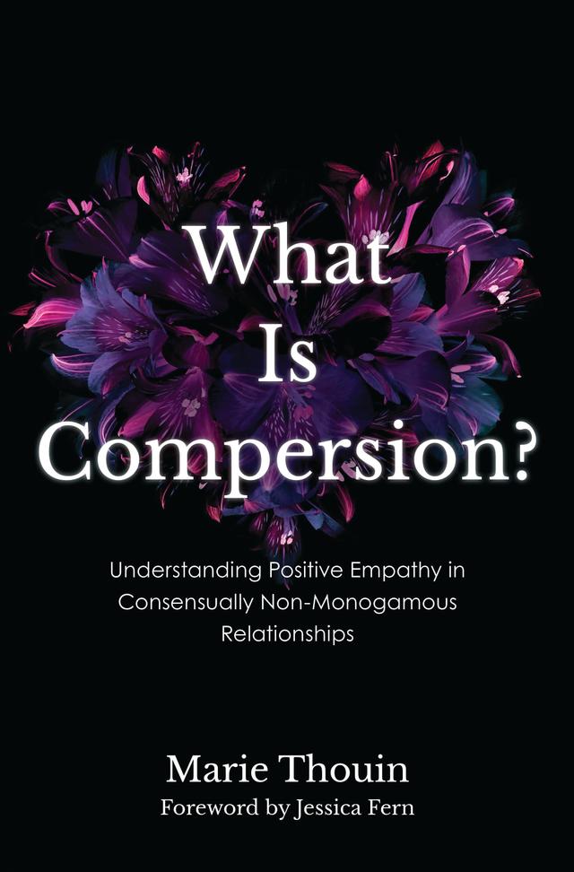What Is Compersion? by 
