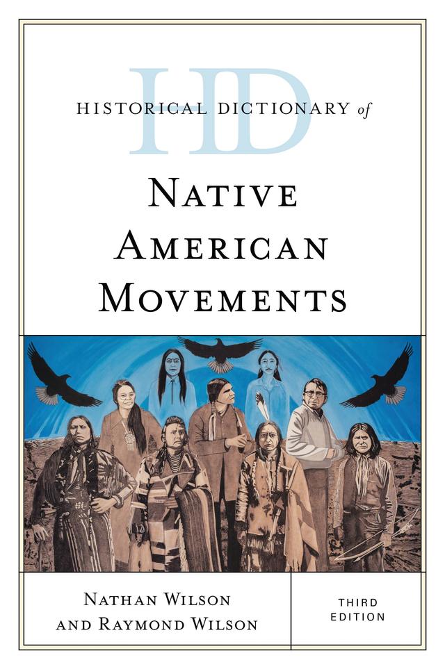 Historical Dictionary of Native American Movements by 