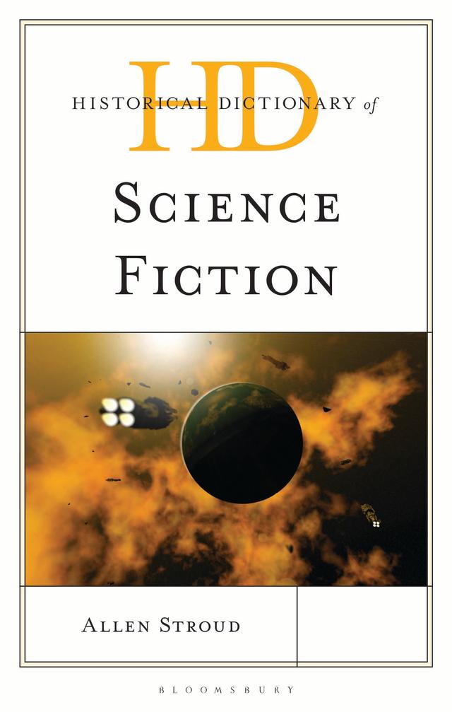 Historical Dictionary of Science Fiction by Allen Stroud