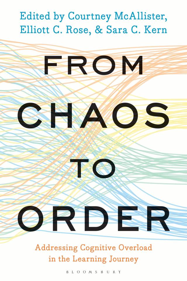 From Chaos to Order by Courtney McAllister, Elliott C. Rose, Sara C. Kern
