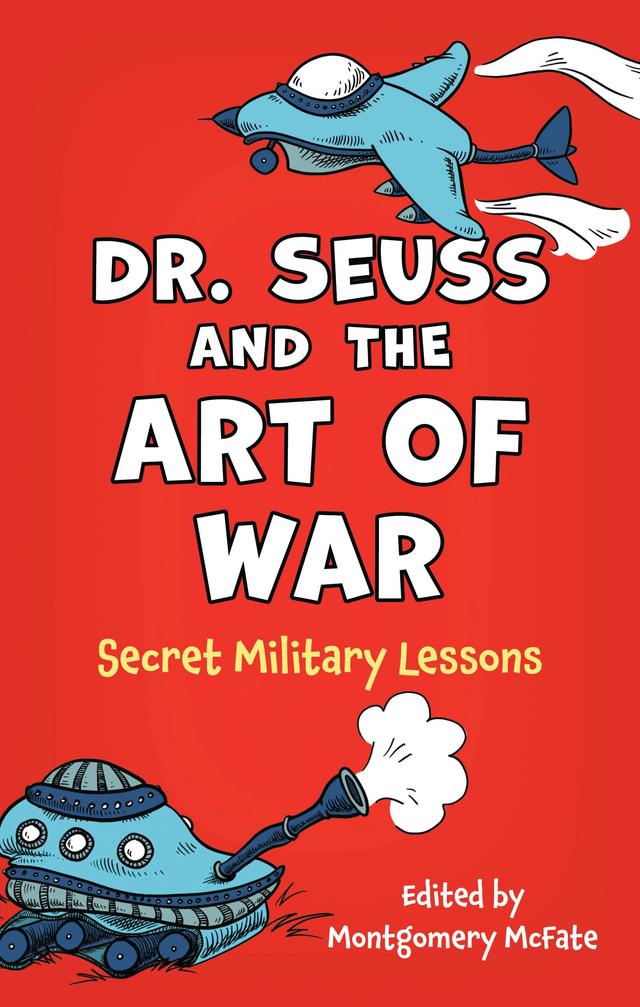 Dr. Seuss and the Art of War by 