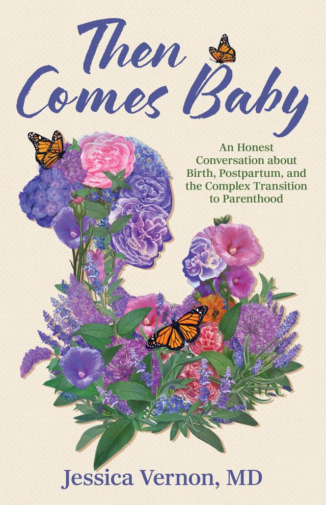 Then Comes Baby by Jessica Vernon