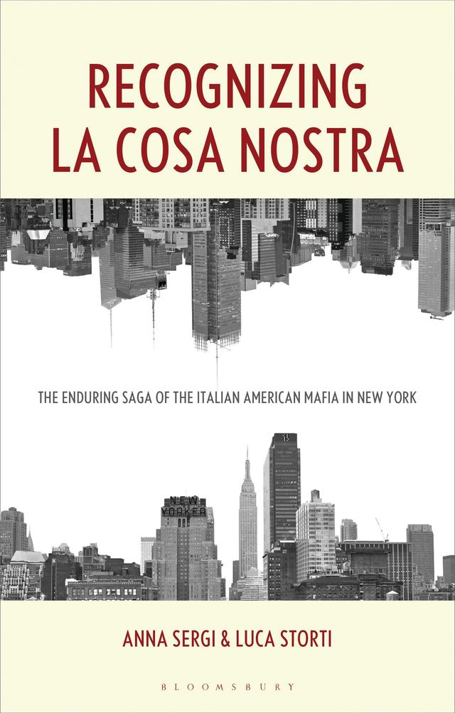 Recognizing La Cosa Nostra by Anna Sergi, Luca Storti