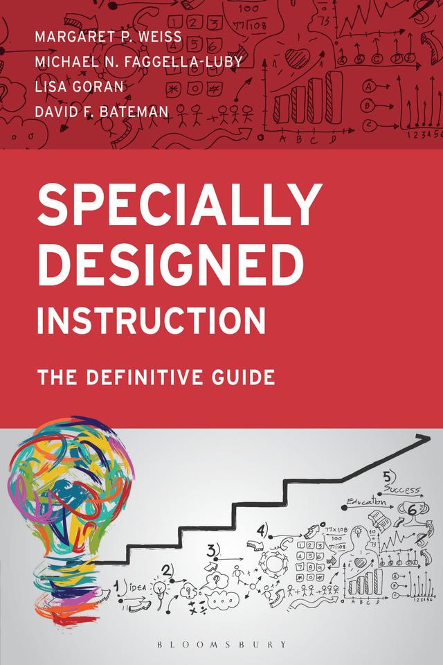 Specially Designed Instruction by David F. Bateman, Lisa Goran, Margaret Weiss, Michael Faggella-Luby
