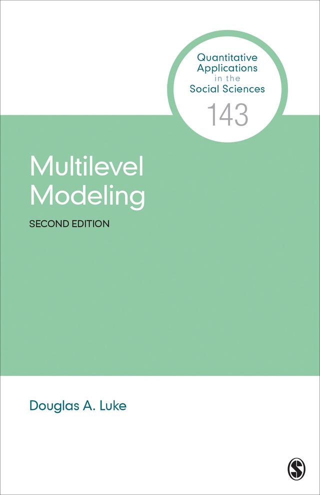 Multilevel Modeling by Douglas A. Luke