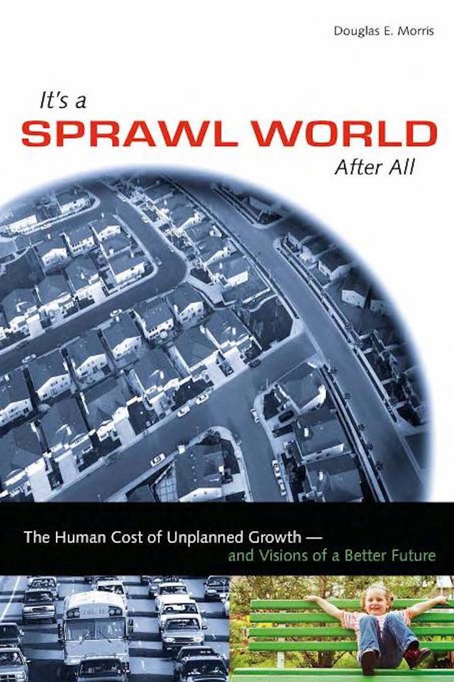 It's a Sprawl World After All by Douglas Morris