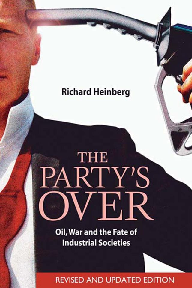 The Party's Over by Richard Heinberg