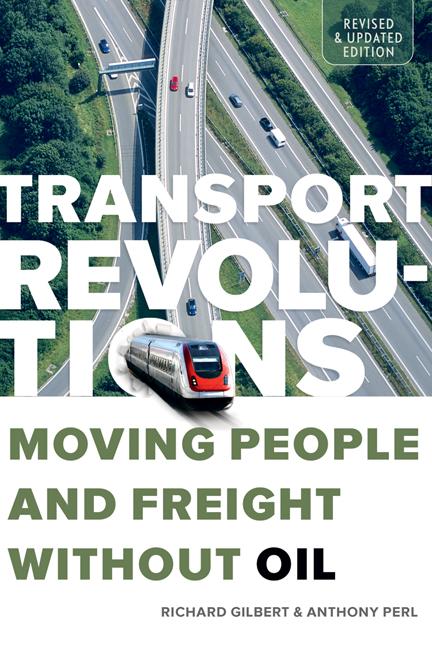 Transport Revolutions by Anthony Perl, Richard Gilbert