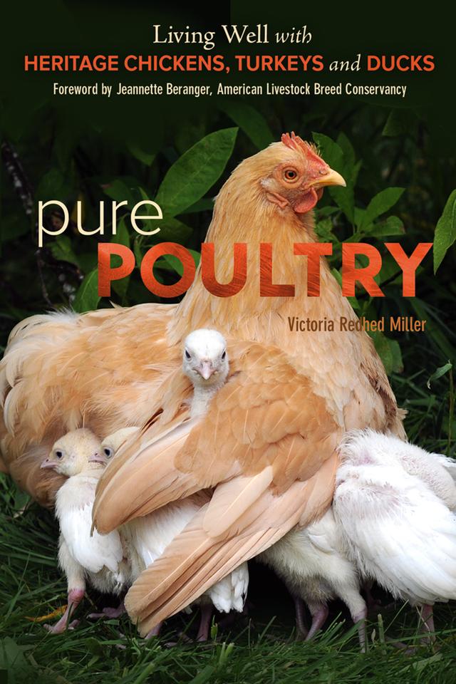 Pure Poultry by Jeannette Beranger, Victoria Miller