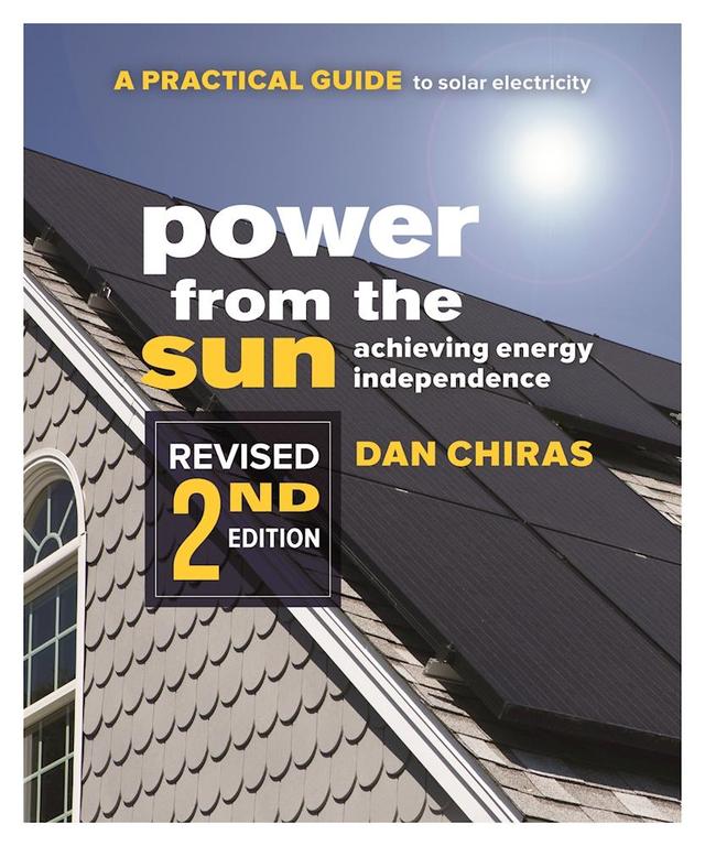 Power from the Sun - 2nd Edition by Dan Chiras