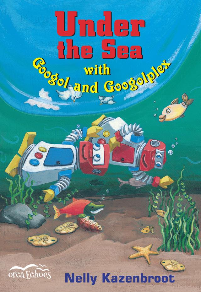 Under the Sea with Googol and Googolplex by Nelly Kazenbroot