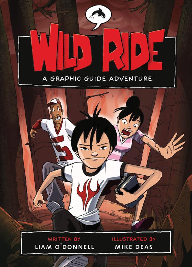Wild Ride by Liam O'Donnell, Mike Deas