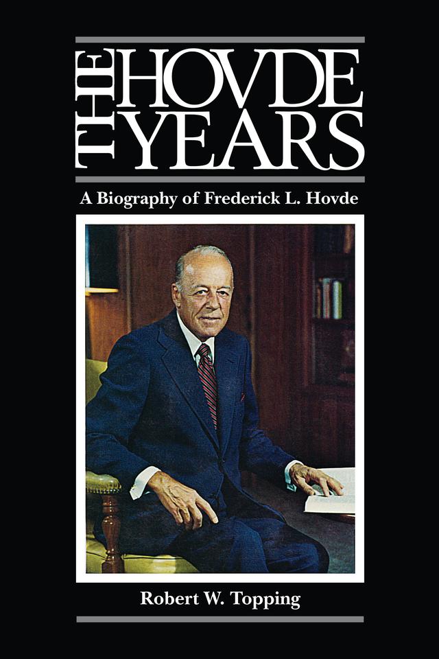 The Hovde Years by Robert W. Topping