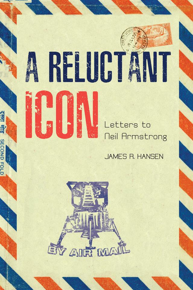 A Reluctant Icon by James R. Hansen