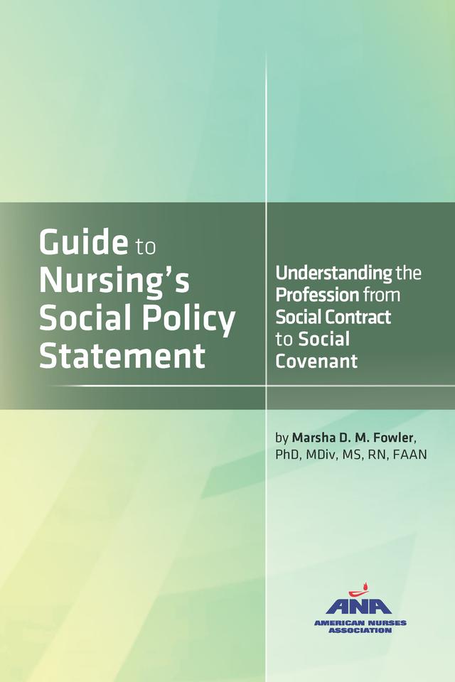 Guide to Nursing's Social Policy Statement by Marsha Fowler
