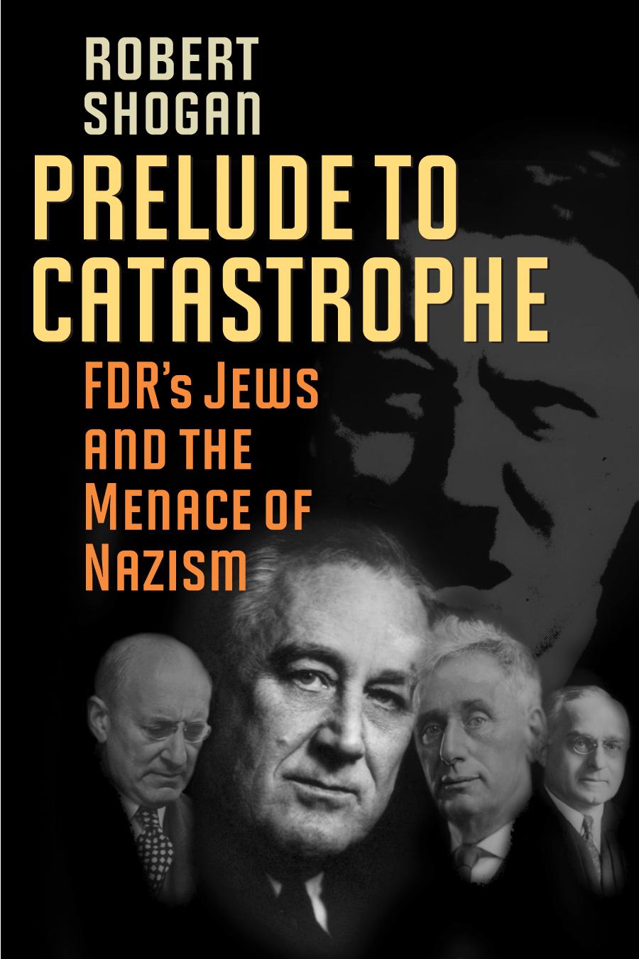 Prelude to Catastrophe