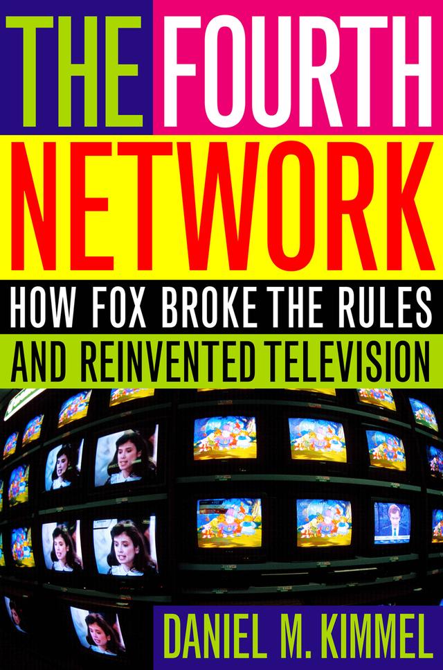 The Fourth Network by Daniel M. Kimmel