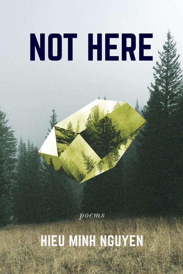 Not Here by Hieu Nguyen