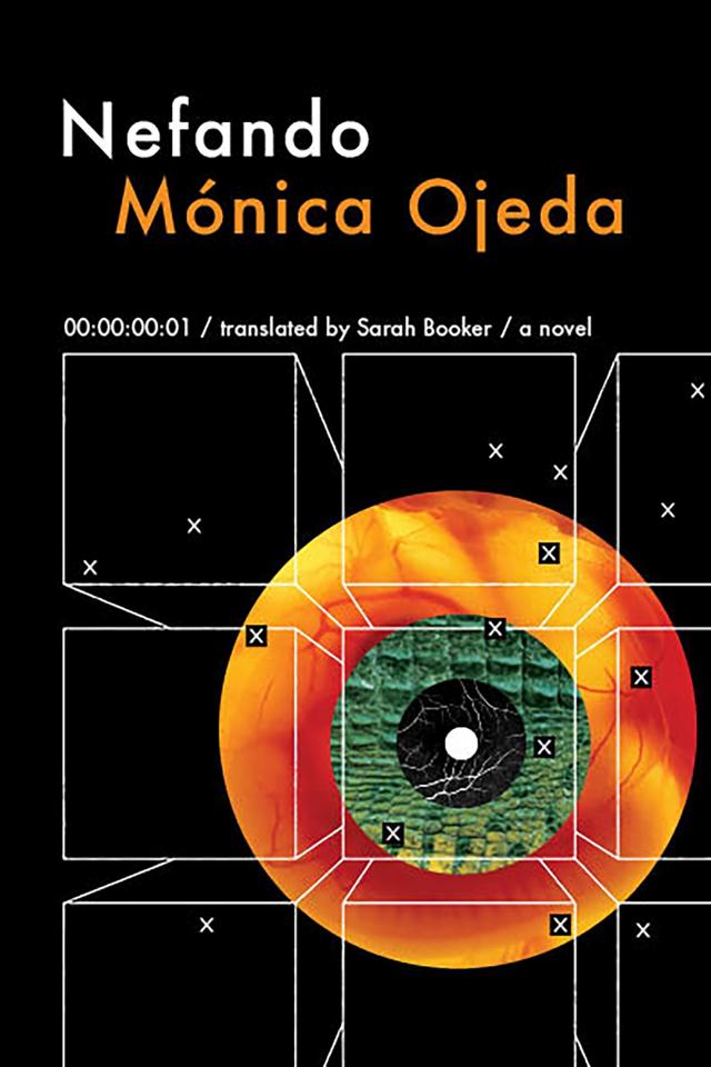 Nefando by Mónica Ojeda, Sarah Booker