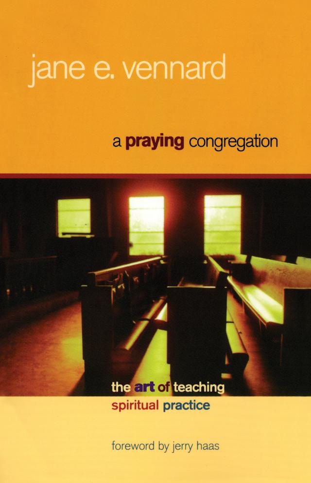 A Praying Congregation by Jane E. Vennard