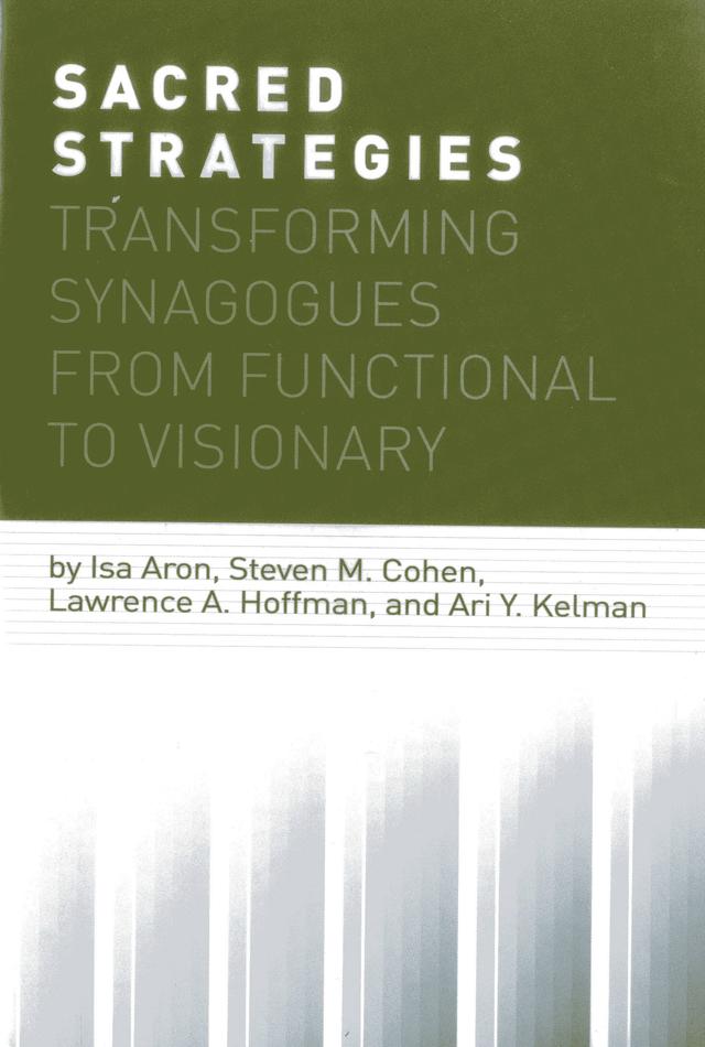 Sacred Strategies by Ari Y. Kelman, Isa Aron, Lawrence A. Hoffman, Steven M. Cohen