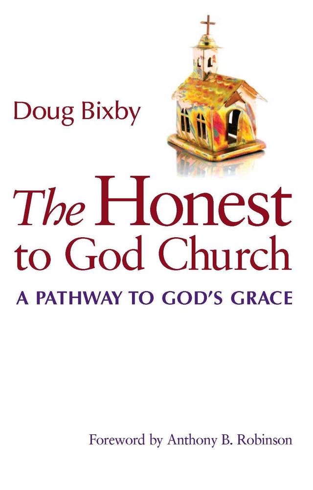 The Honest to God Church by Doug Bixby