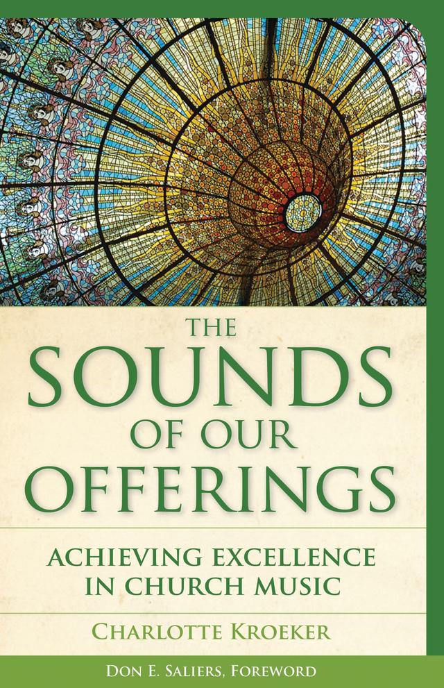 The Sounds of Our Offerings by Charlotte Kroeker