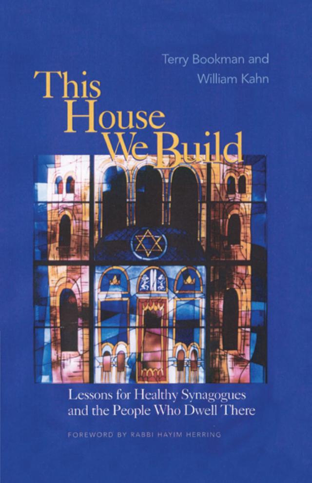 This House We Build by Terry Bookman, William Kahn