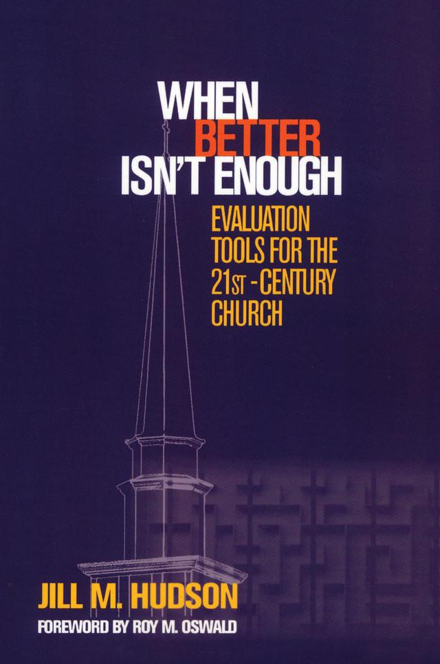 When Better Isn't Enough by Jill M. Hudson
