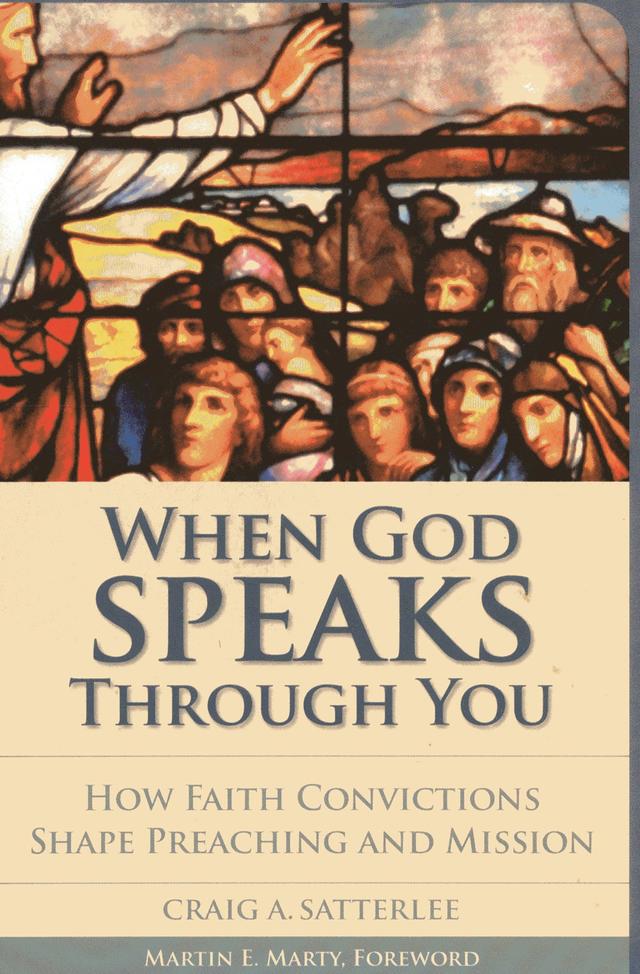 When God Speaks through You by Craig A. Satterlee