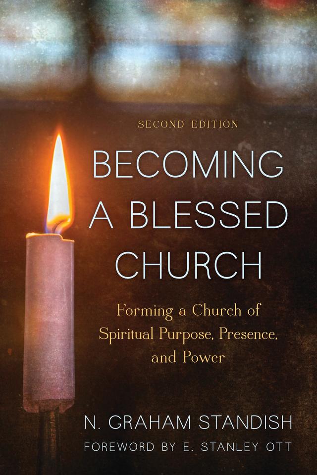 Becoming a Blessed Church by E. Stanley Ott, N. Graham Standish