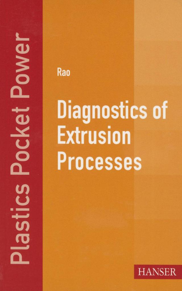 Diagnostics of Extrusion Processes by Natti S. Rao