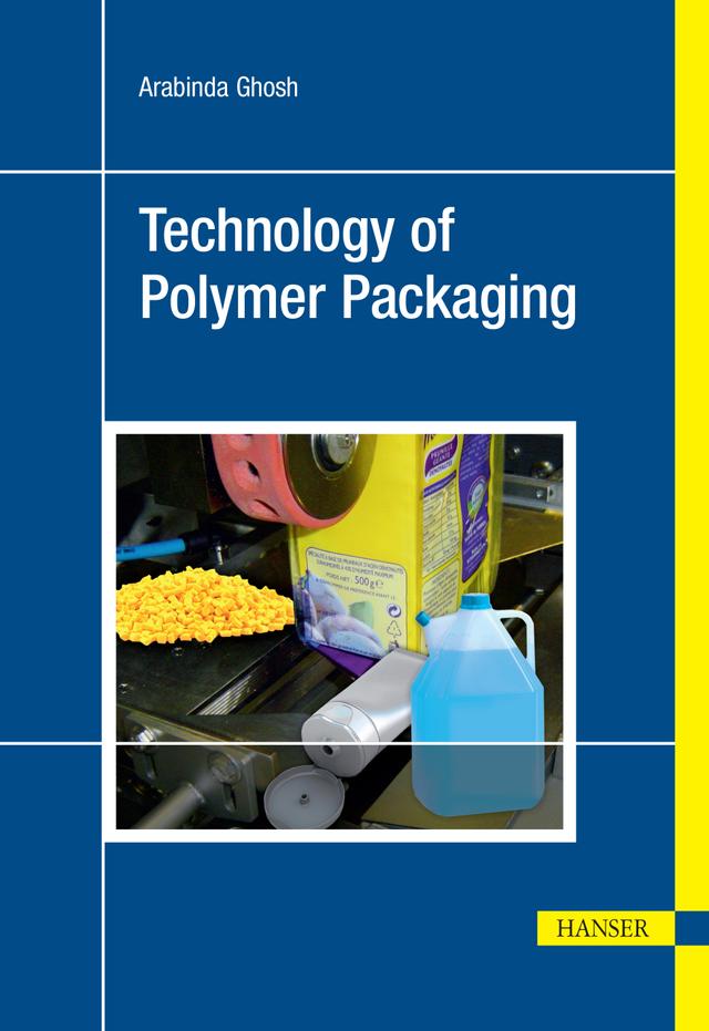 Technology of Polymer Packaging by Arabinda Ghosh