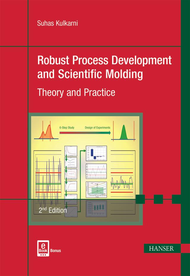 Robust Process Development and Scientific Molding 2E by Suhas Kulkarni