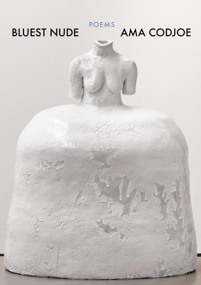 Bluest Nude by Ama Codjoe