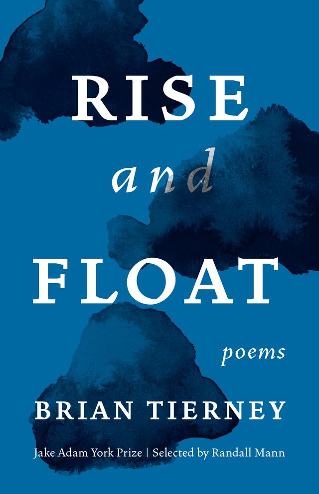 Rise and Float by Brian Tierney