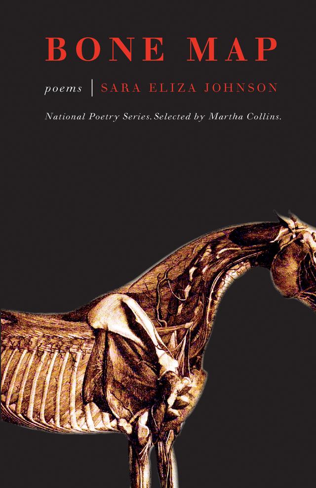 Bone Map by Martha Collins, Sara Eliza Johnson