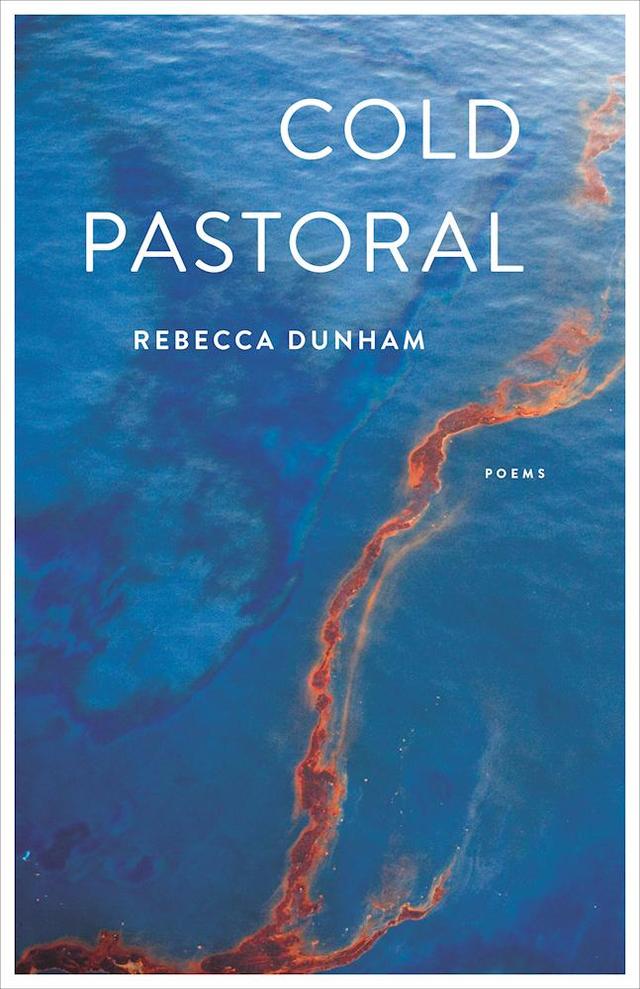 Cold Pastoral by Rebecca Dunham