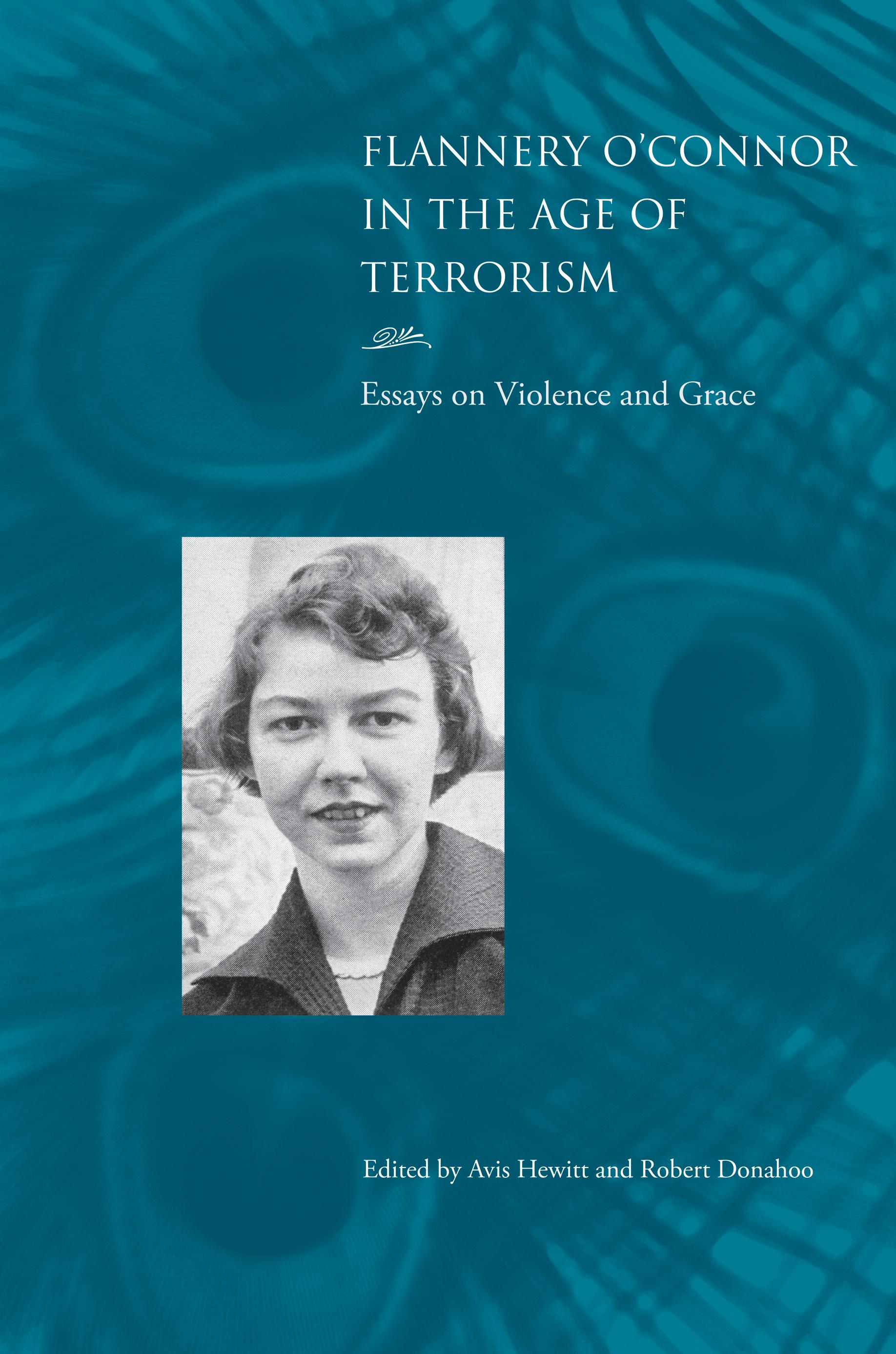 Flannery O’Connor in the Age of Terrorism