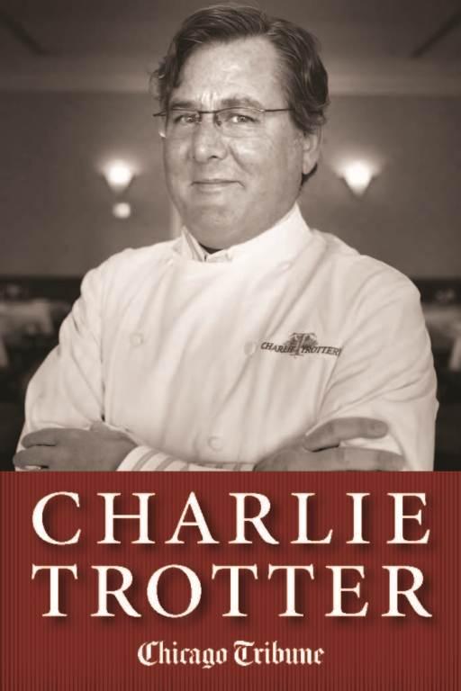 Charlie Trotter by 