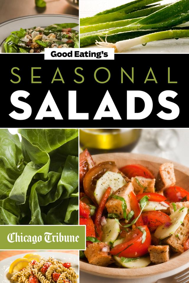 Good Eating's Seasonal Salads by 