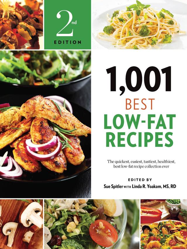 1,001 Best Low-Fat Recipes by Linda R. Yoakam, Sue Spitler
