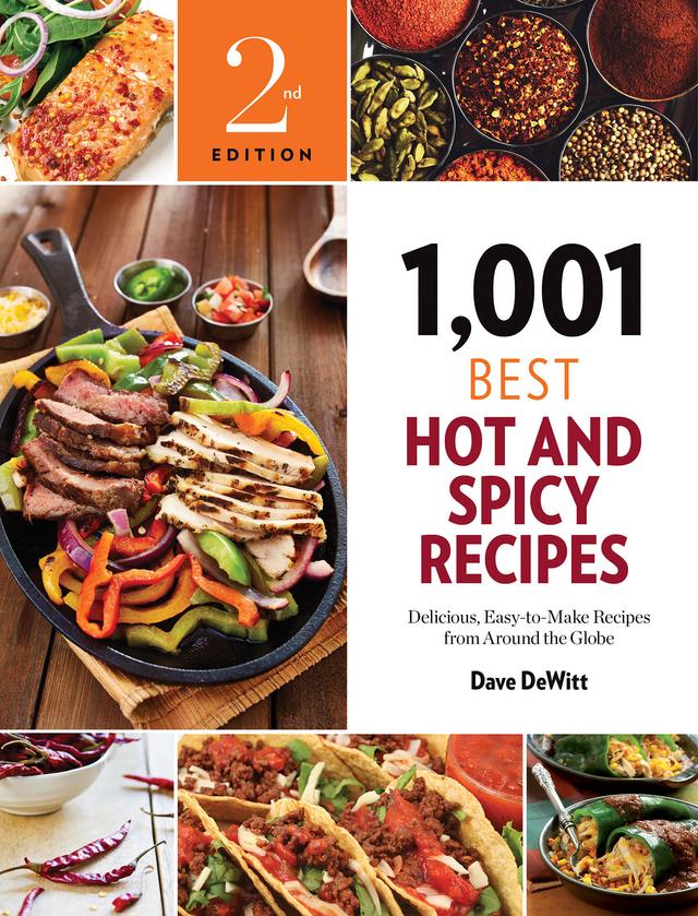 1,001 Best Hot and Spicy Recipes by Dave DeWitt