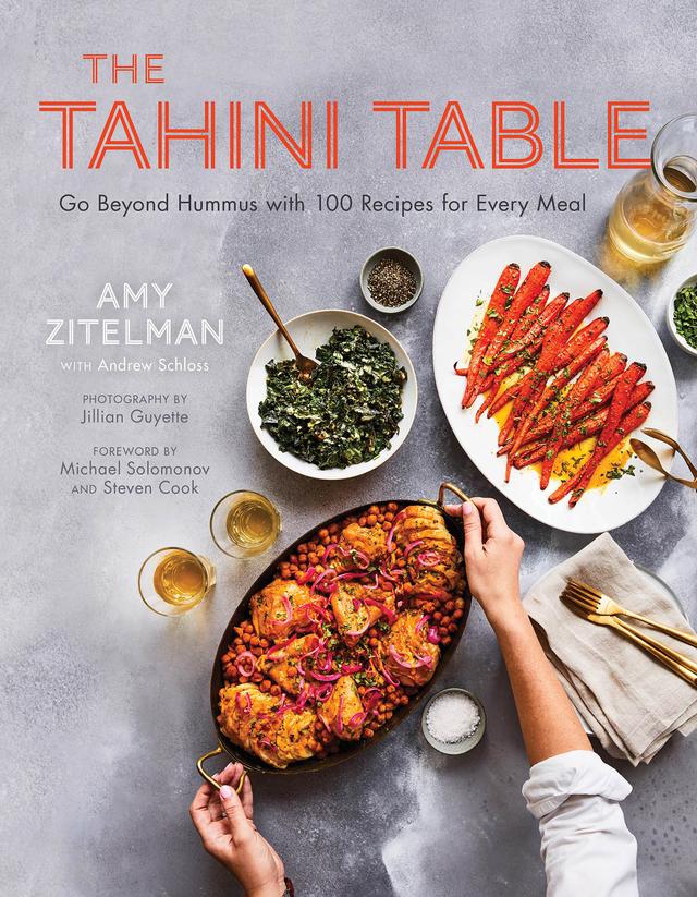 The Tahini Table by Amy Zitelman, Andrew Schloss, Jillian Guyette, Michael Solomonov, Steven Cook