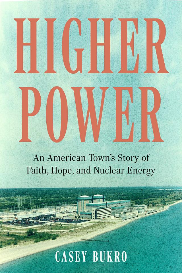 Higher Power by Casey Bukro
